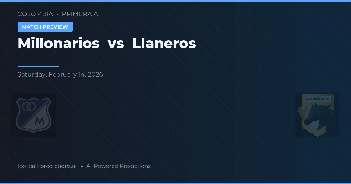 Millonarios vs Llaneros — pronóstico y previa del partido