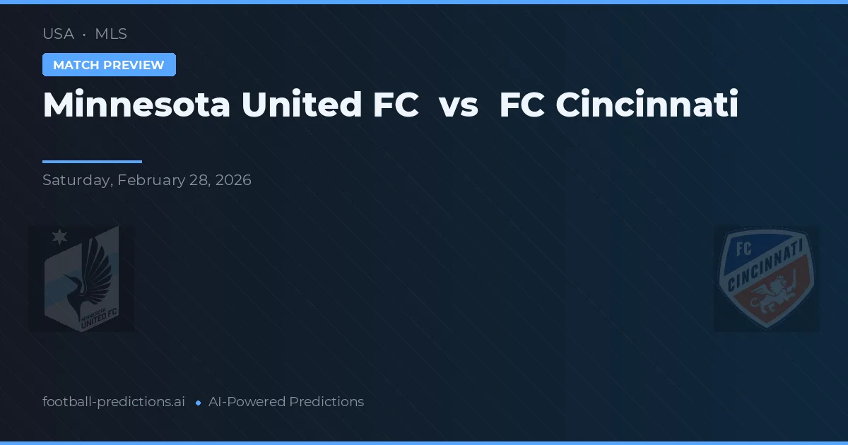 Minnesota United FC vs FC Cincinnati — pronóstico y previa del partido