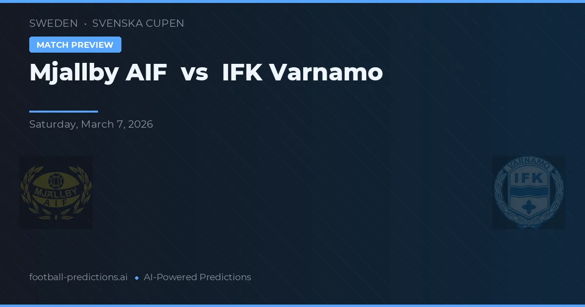 Mjällby AIF vs IFK Värnamo — pronóstico y previa del partido