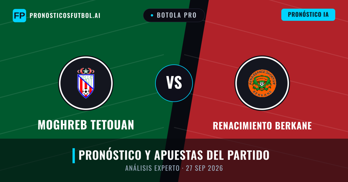 Moghreb Tetouan vs Renacimiento Berkane — pronóstico y previa del partido