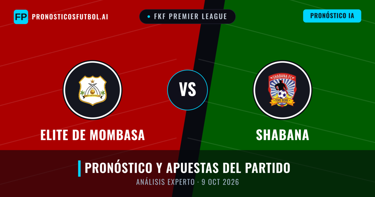 Elite de Mombasa vs Shabana — pronóstico y previa del partido