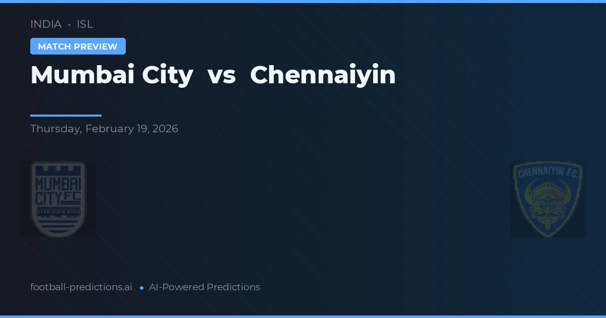 Mumbai City vs Chennaiyin — pronóstico y previa del partido
