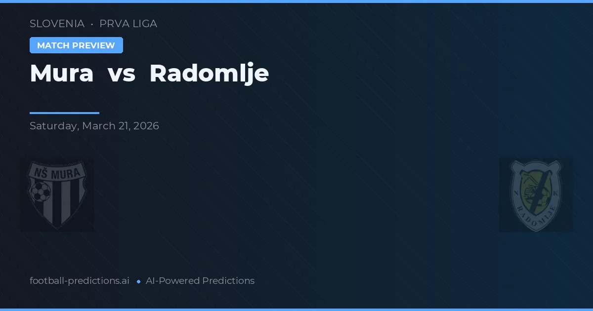Mura vs Radomlje — pronóstico y previa del partido