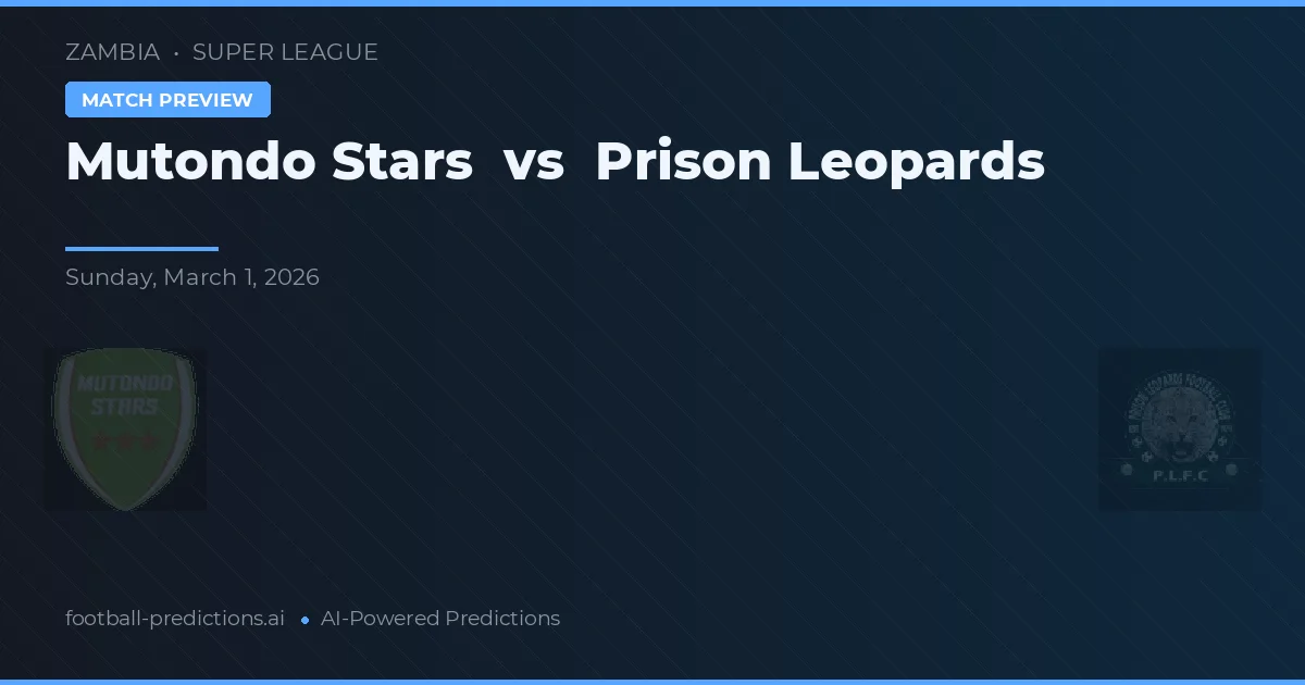 Mutondo Stars vs Leopardos de la Prisión — pronóstico y previa del partido