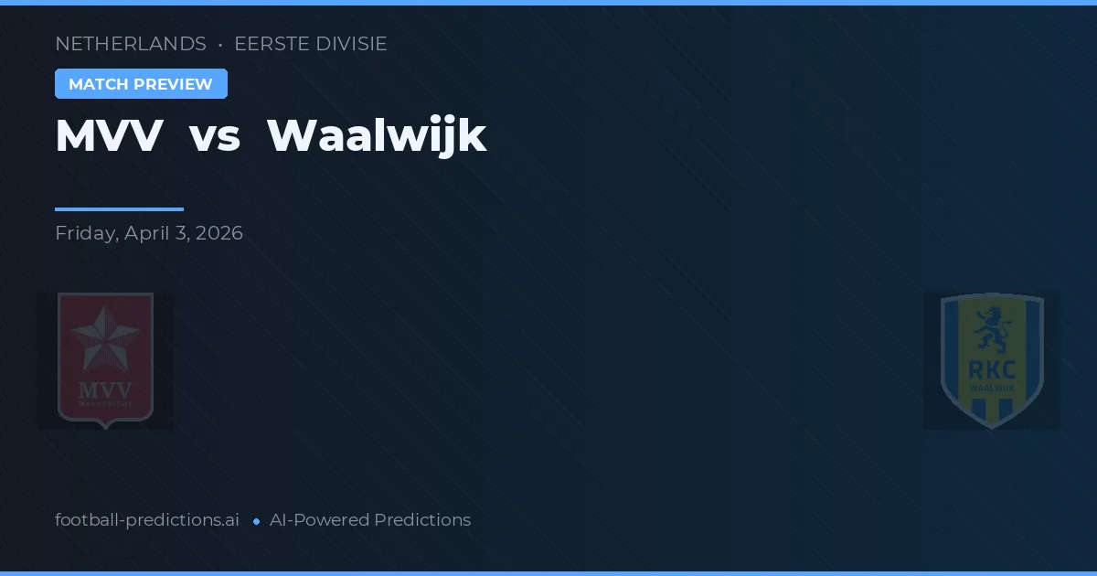 MVV vs Waalwijk — pronóstico y previa del partido