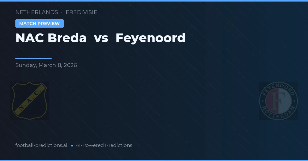 NAC Breda vs Feyenoord — pronóstico y previa del partido