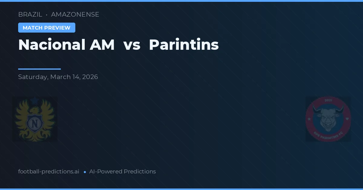 Nacional AM vs Parintins — pronóstico y previa del partido