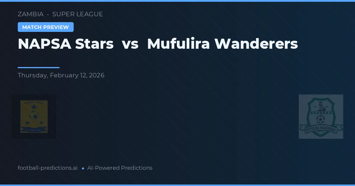 NAPSA Stars vs Mufulira Wanderers — pronóstico y previa del partido