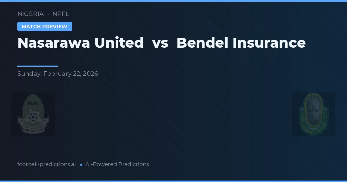 Nasarawa United vs Bendel Insurance — pronóstico y previa del partido