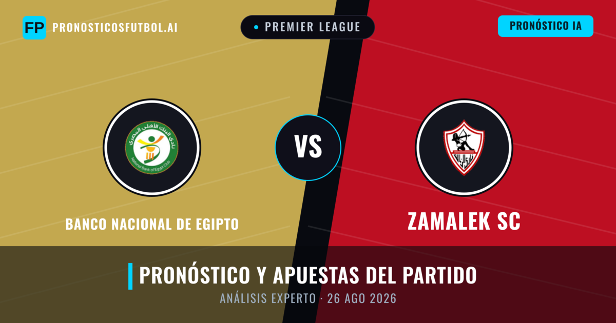 Banco Nacional de Egipto vs Zamalek SC — pronóstico y previa del partido