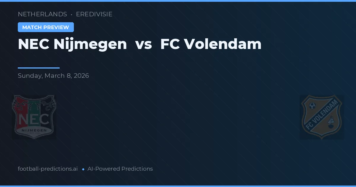 NEC Nijmegen vs FC Volendam — pronóstico y previa del partido