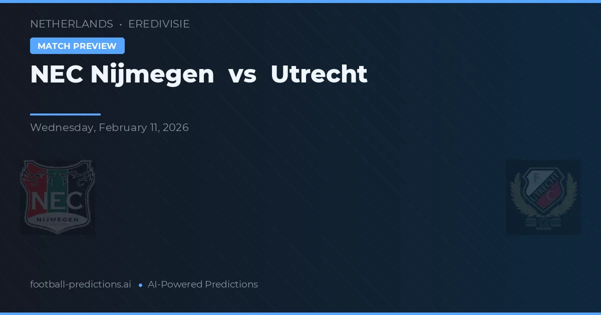 NEC Nijmegen vs Utrecht — pronóstico y previa del partido