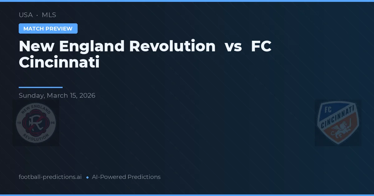 Revolución de Nueva Inglaterra vs FC Cincinnati — pronóstico y previa del partido