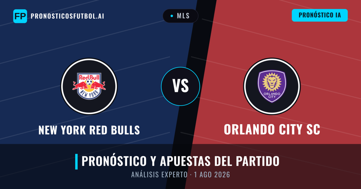 New York Red Bulls vs Orlando City SC — pronóstico y previa del partido