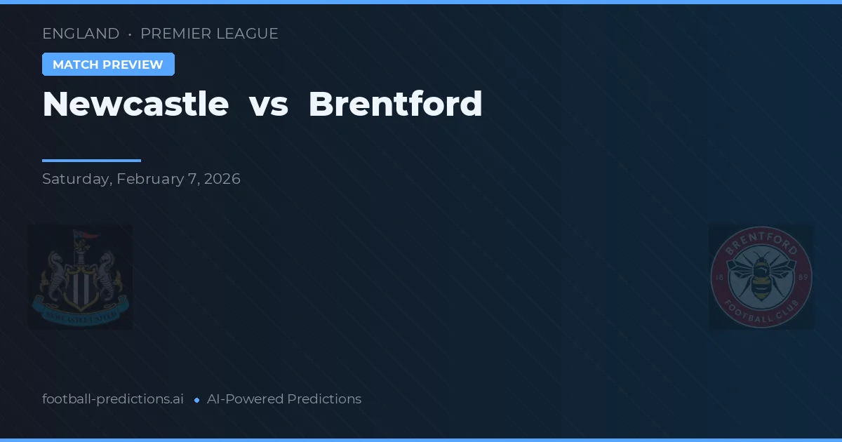 Newcastle vs Brentford — pronóstico y previa del partido