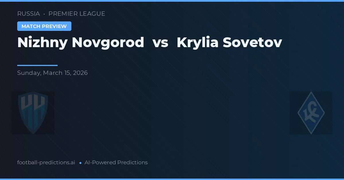Nizhny Novgorod vs Krylia Sovetov — pronóstico y previa del partido