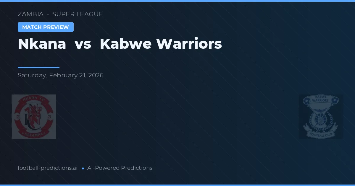 Nkana vs Guerreros de Kabwe — pronóstico y previa del partido