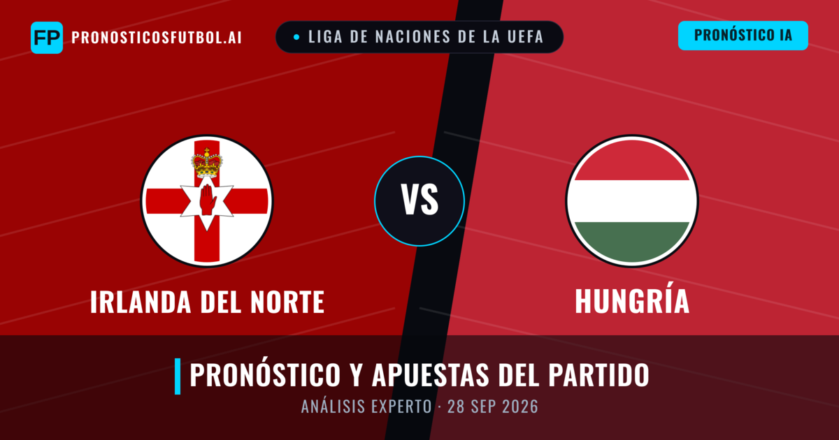 Irlanda del Norte vs Hungría — pronóstico y previa del partido