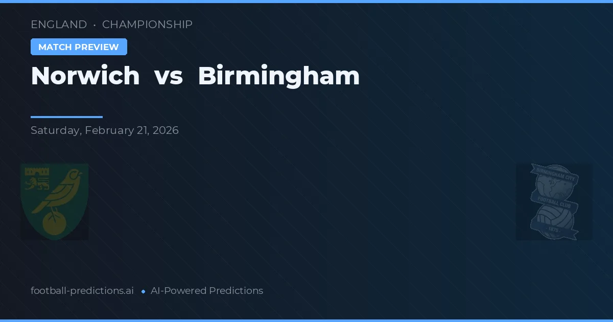 Norwich vs Birmingham — pronóstico y previa del partido