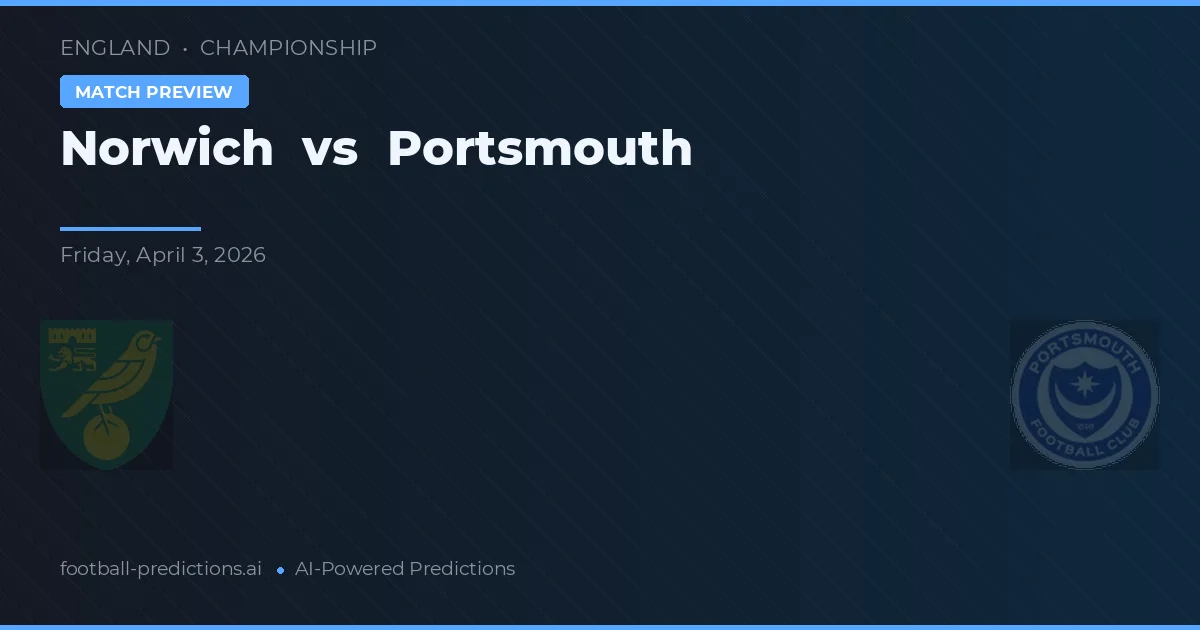 Norwich vs Portsmouth — pronóstico y previa del partido
