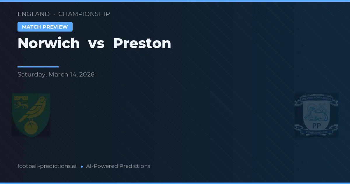 Norwich vs Preston — pronóstico y previa del partido