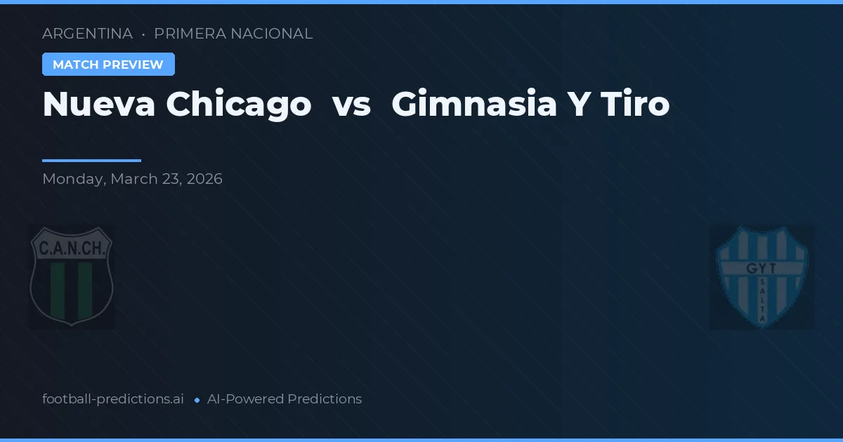 Nueva Chicago vs Gimnasia y Tiro — pronóstico y previa del partido