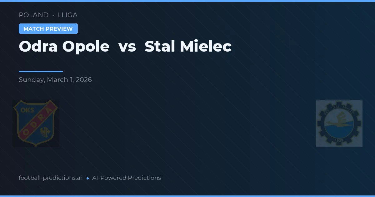 Odra Opole vs Stal Mielec — pronóstico y previa del partido