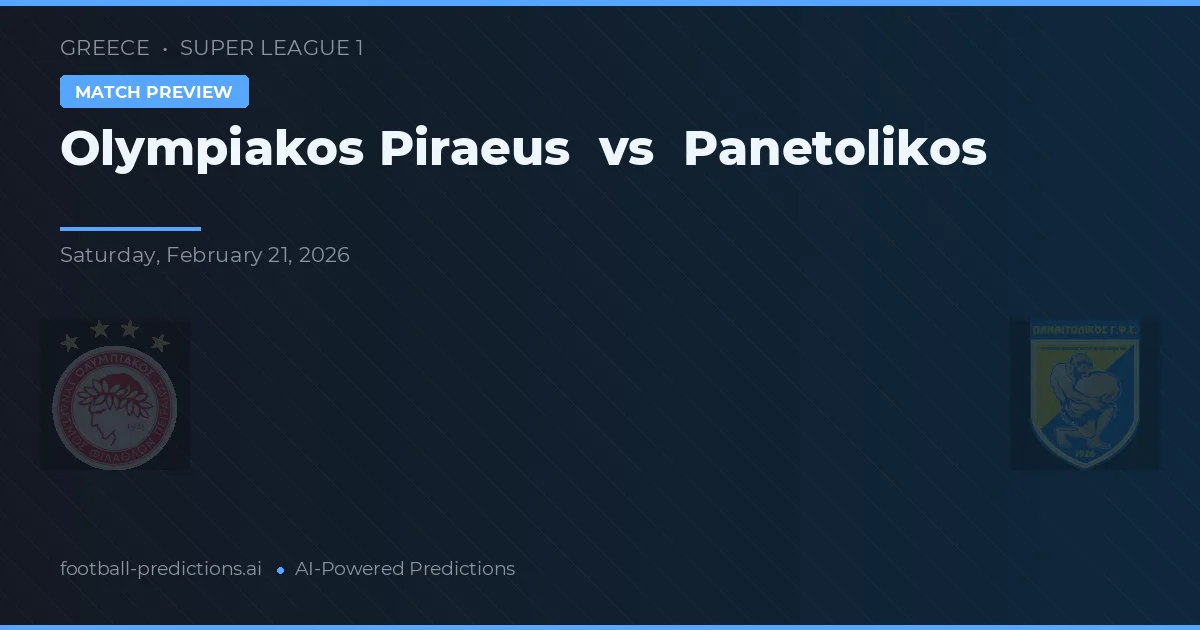 Olympiakos Piraeus vs Panetolikos — pronóstico y previa del partido