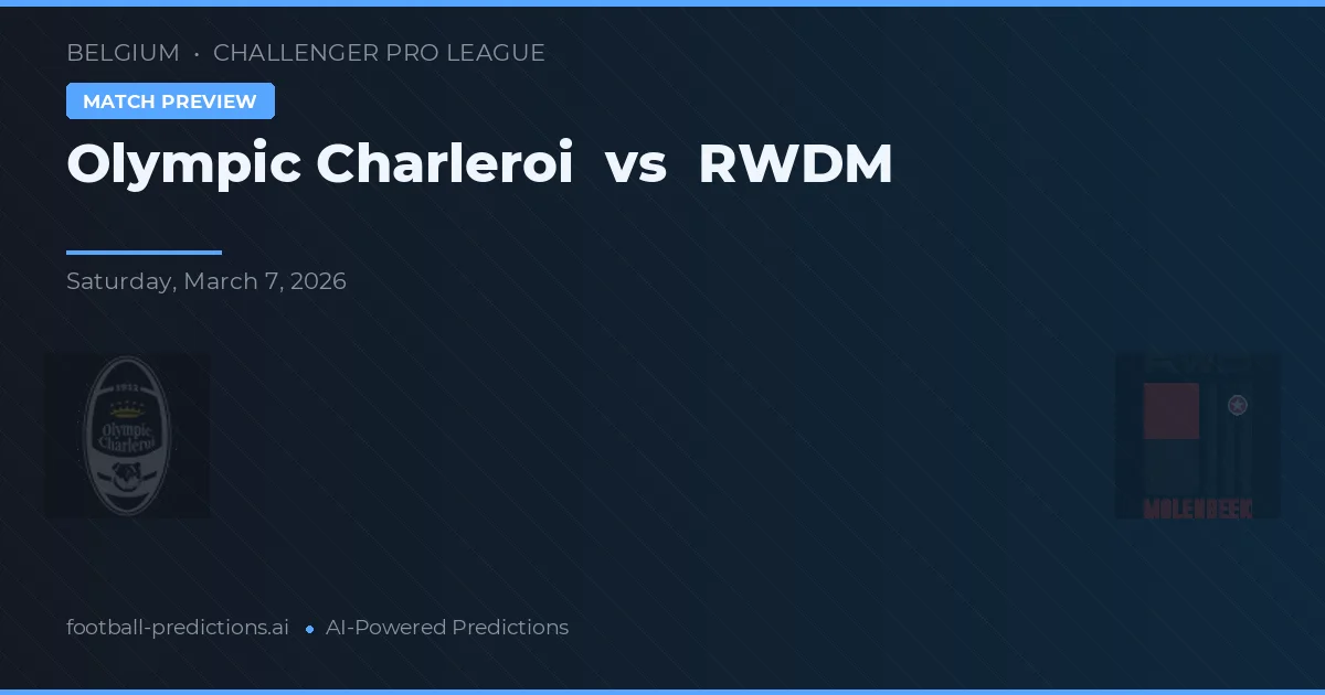 Charleroi Olímpico vs RWDM — pronóstico y previa del partido