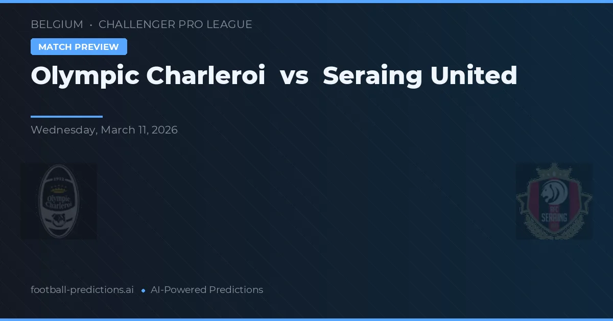 Charleroi Olímpico vs Seresing United — pronóstico y previa del partido