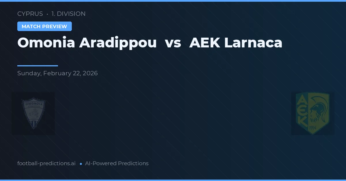Omonia Aradippou vs AEK Larnaca — pronóstico y previa del partido