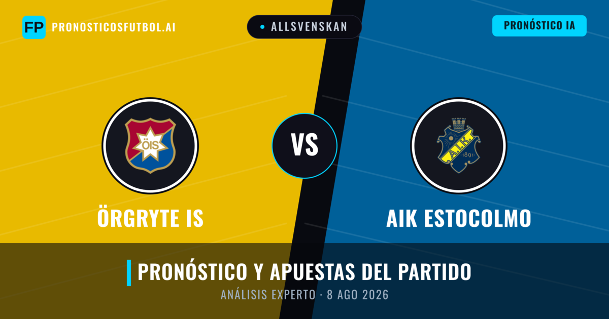 Örgryte IS vs AIK Estocolmo — pronóstico y previa del partido
