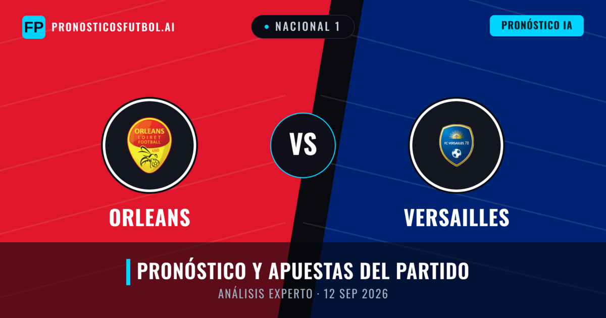 Orleans vs Versailles — pronóstico y previa del partido