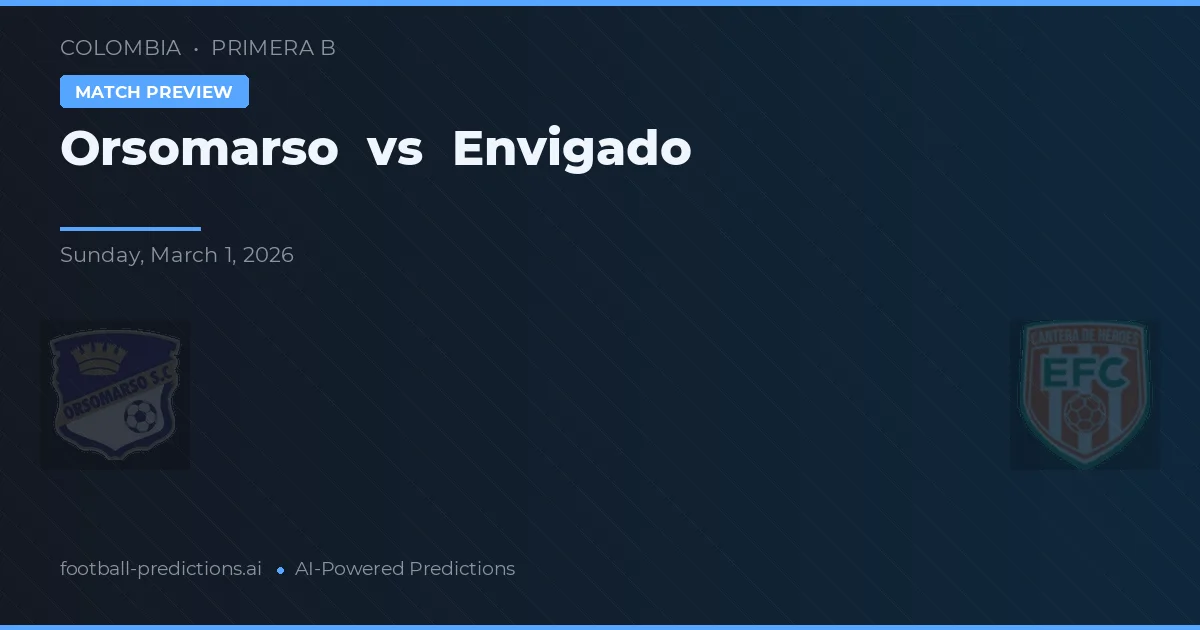 Orsomarso vs Envigado — pronóstico y previa del partido