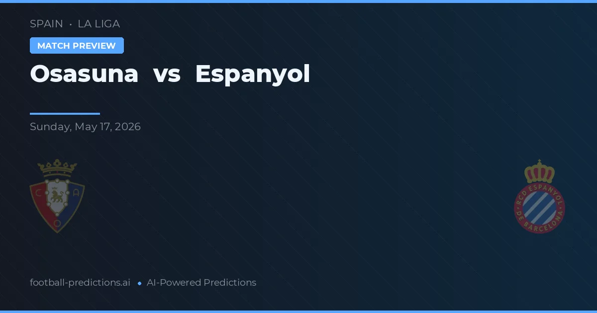 Osasuna vs Espanyol — pronóstico y previa del partido
