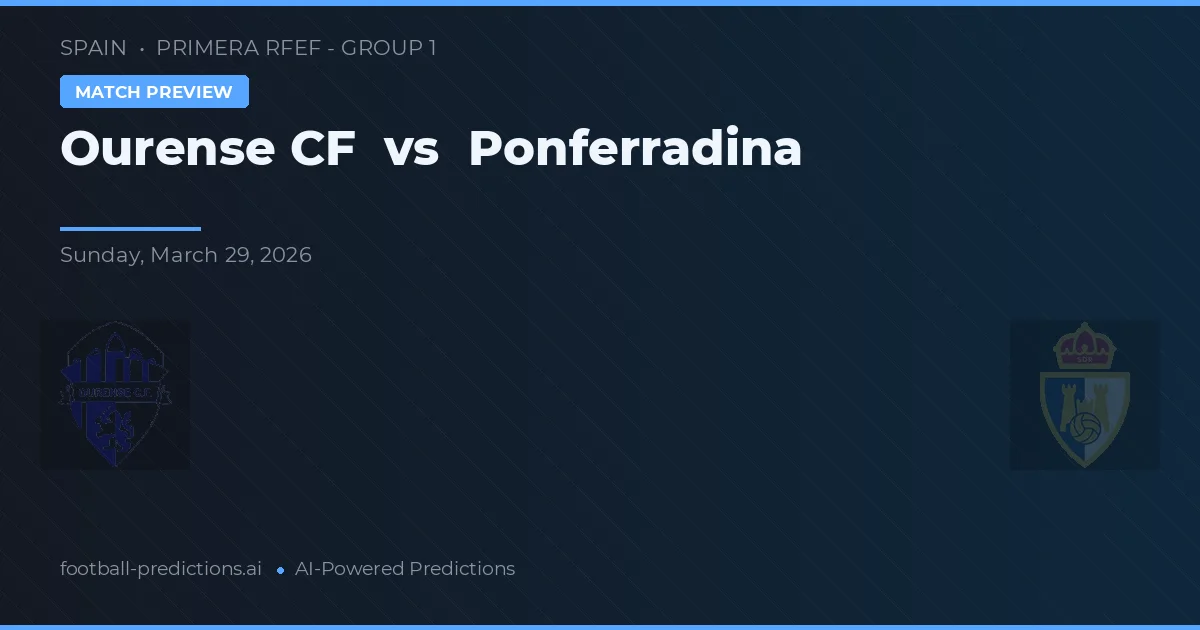 Ourense CF vs Ponferradina — pronóstico y previa del partido