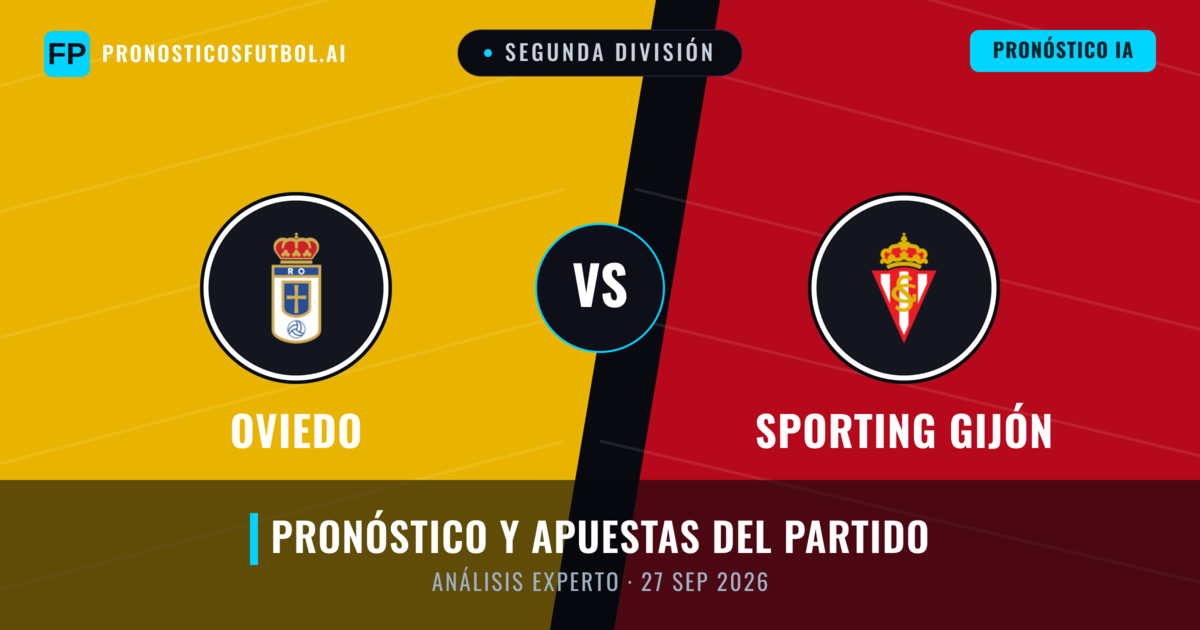 Oviedo vs Sporting Gijón — pronóstico y previa del partido