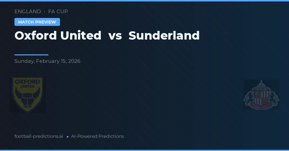 Oxford United vs Sunderland — pronóstico y previa del partido