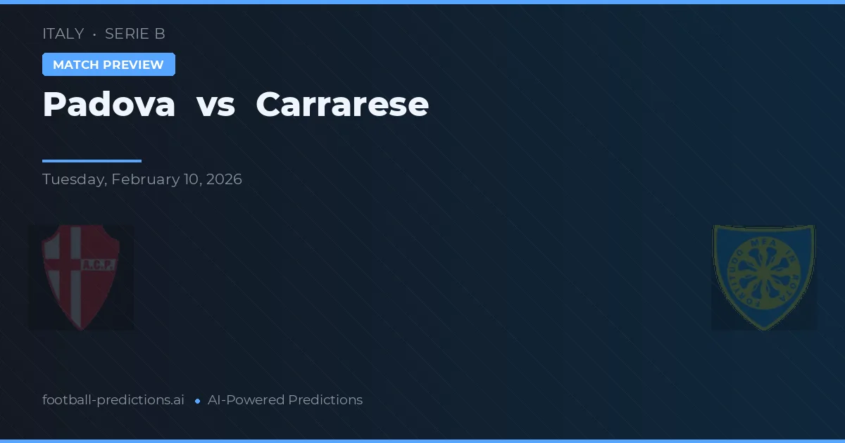 Padua vs Carrarese — pronóstico y previa del partido