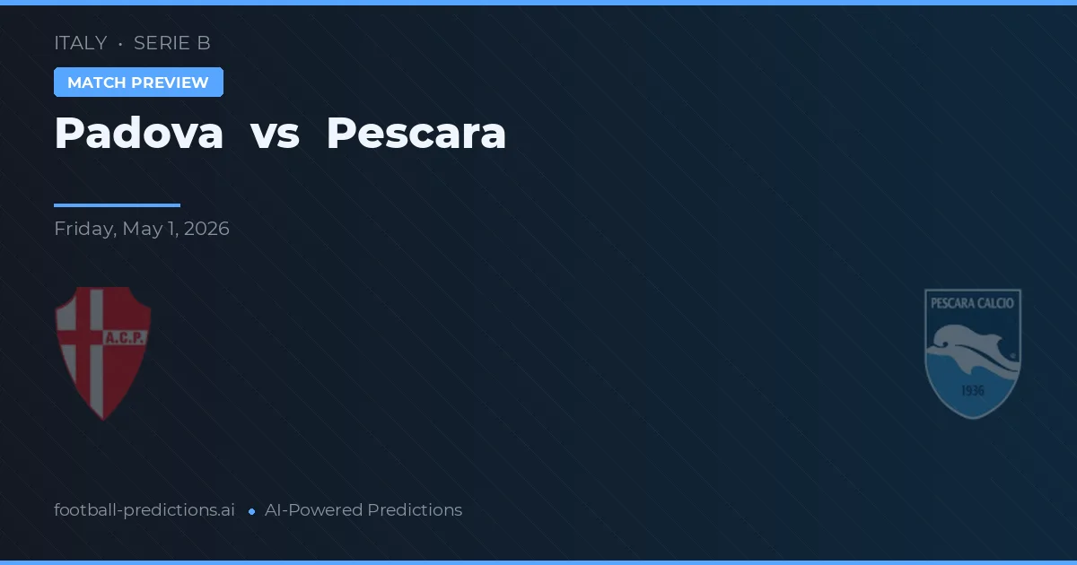 Padua vs Pescara — pronóstico y previa del partido