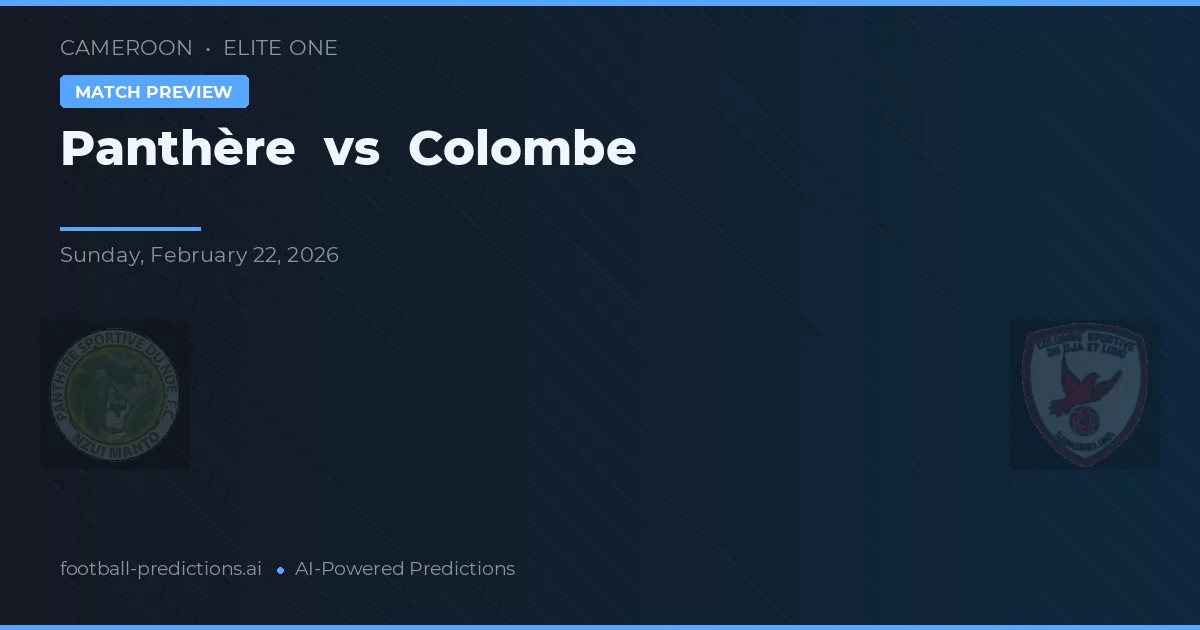 Panthère vs Colombe — pronóstico y previa del partido