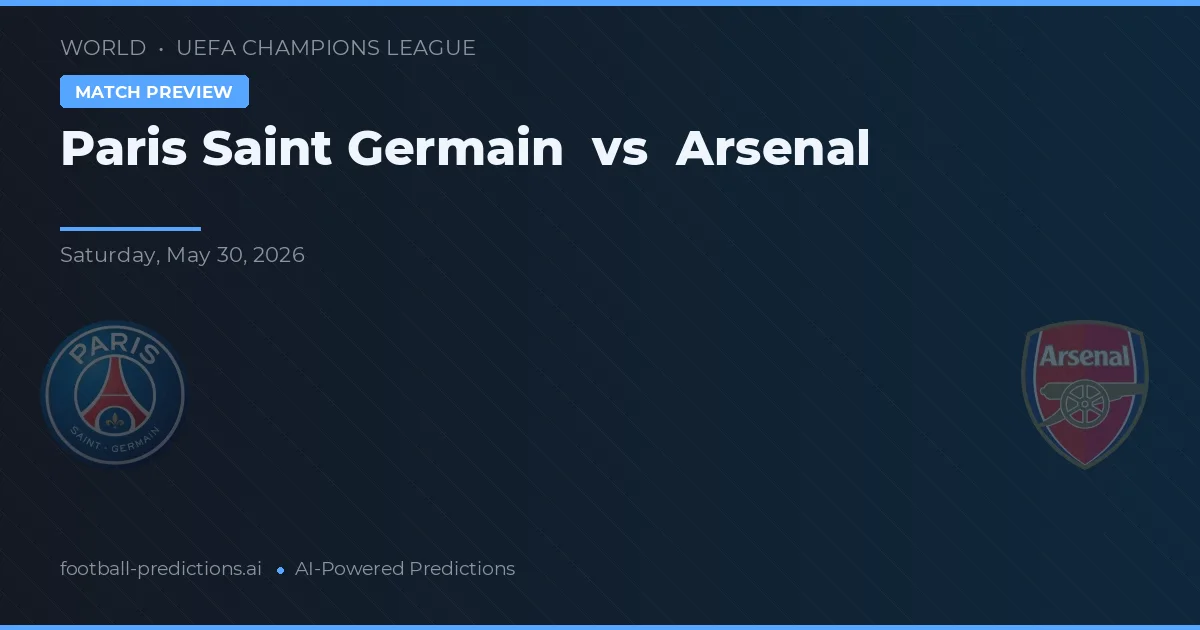 Paris Saint Germain vs Arsenal — pronóstico y previa del partido