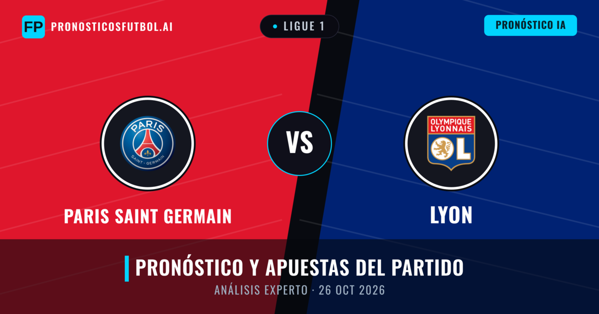 Paris Saint Germain vs Lyon — pronóstico y previa del partido