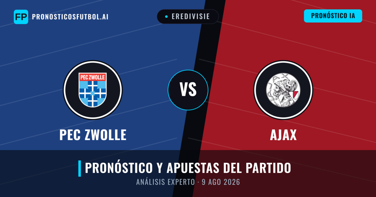 PEC Zwolle vs Ajax — pronóstico y previa del partido