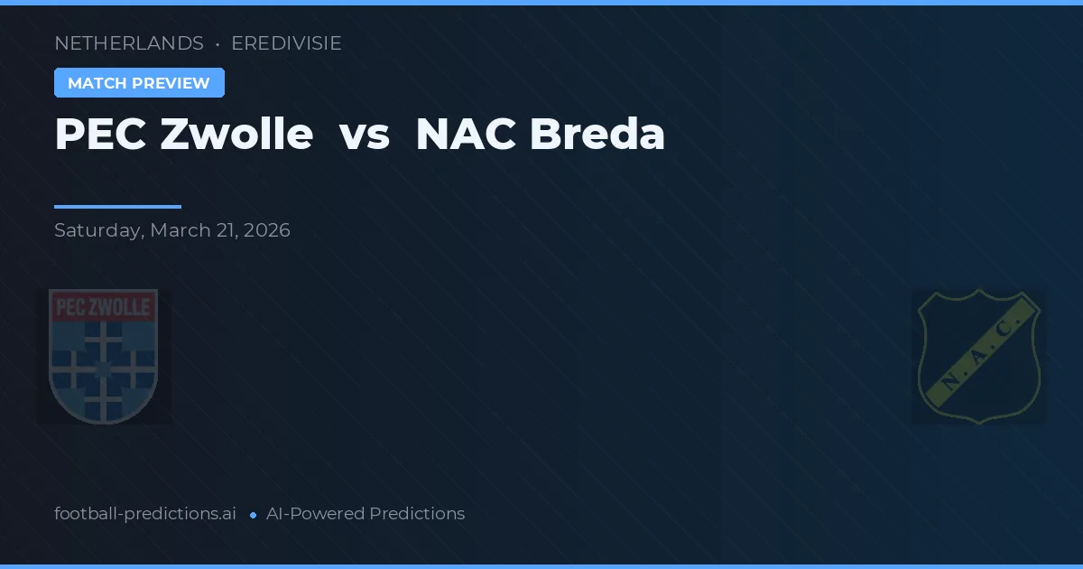 PEC Zwolle vs NAC Breda — pronóstico y previa del partido