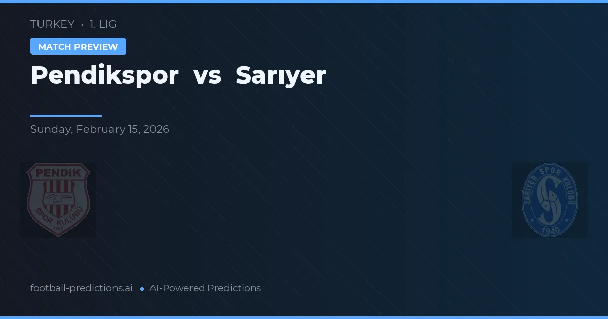 Pendikspor vs Sarıyer — pronóstico y previa del partido