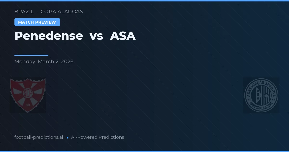 Penedense vs ASA — pronóstico y previa del partido