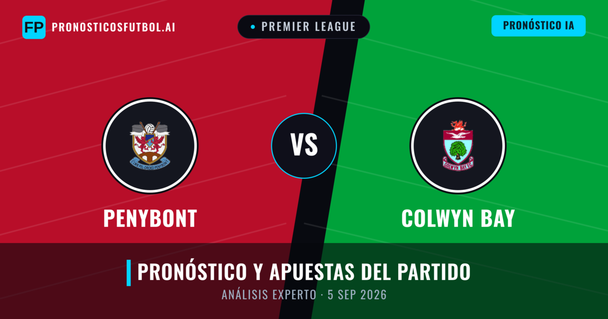 Penybont vs Colwyn Bay — pronóstico y previa del partido