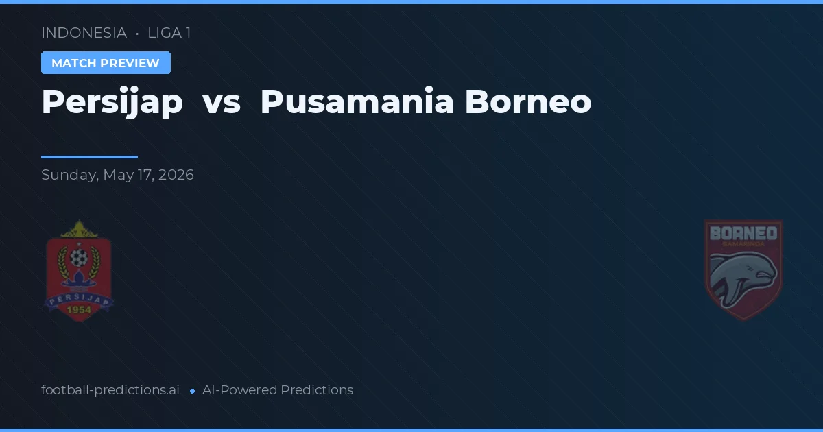 Persijap vs Pusamania Borneo — pronóstico y previa del partido
