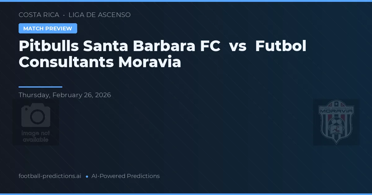 Pitbulls Santa Bárbara FC vs Consultores de Fútbol Moravia — pronóstico y previa del partido